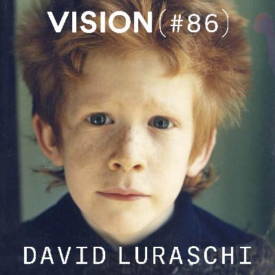 VISION #86 — DAVID LURASCHI | L’image comme terrain de jeu VISION #86 — DAVID LURASCHI | L’image comme terrain de jeu