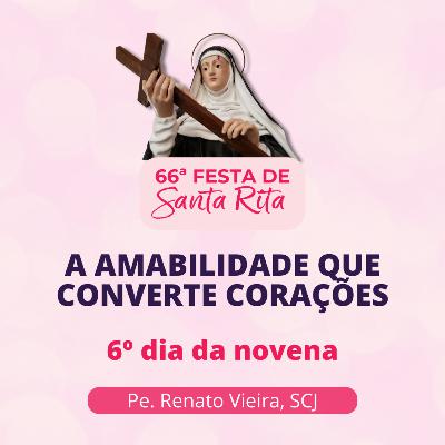 Santa Rita - A Amabilidade que converte corações Santa Rita - A Amabilidade que converte corações