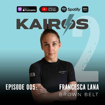 E005: Francesca Lana - Brown Belt