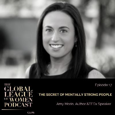 The Secret of Mentally Strong People with Amy Morin