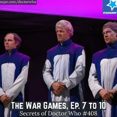 The War Games (Ep. 7 to 10)