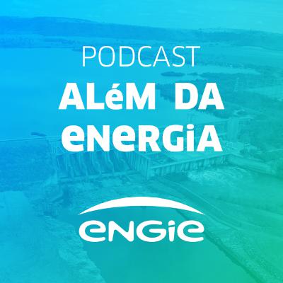 Episódio 100 - A modernização de hidrelétricas