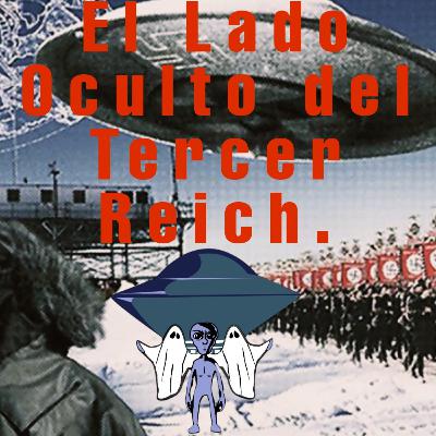 EL LADO OCULTO DEL TERCER REICH.