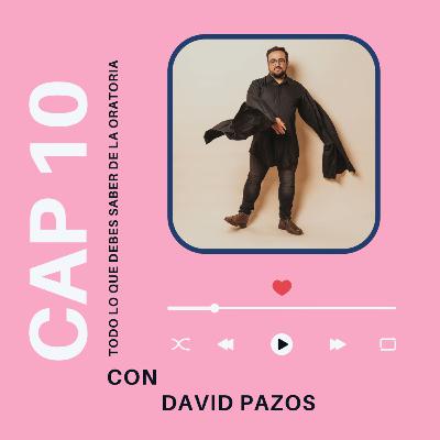 Todo lo que debes saber sobre la Oratoria con David Pazos