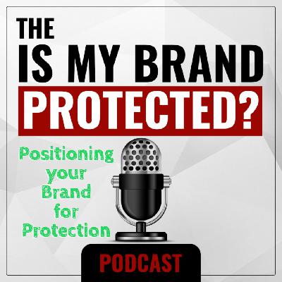 006: Positioning Your Brand For Protection