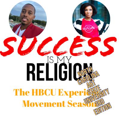 S7 E8: North Carolina A&T State University 3rd Edition ft Dr. RJ S7 E8: North Carolina A&T State University 3rd Edition ft Dr. RJ