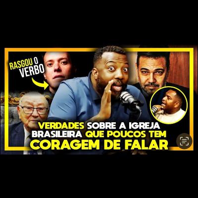PASTOR CARLOS EDUARDO FALA TUDO SOBRE O CENÁRIO ATUAL DA IGREJA BRASILEIRA #EP 35