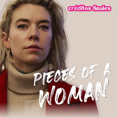 Pieces of a Woman – E53
