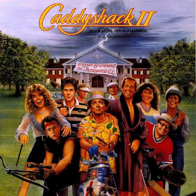 Episode 16: Caddyshack II (1988)