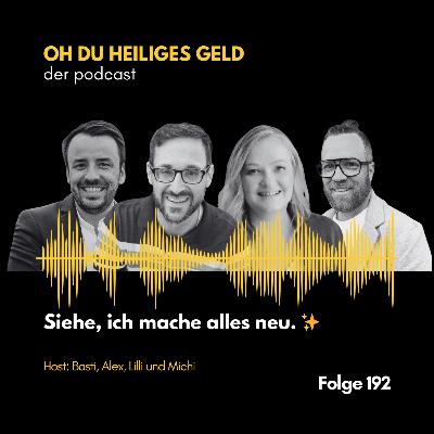 ✨ „Siehe, ich mache alles neu.“ ✨ (Folge 192)