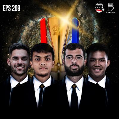 Eps.208: Bersiap untuk Piala AFF