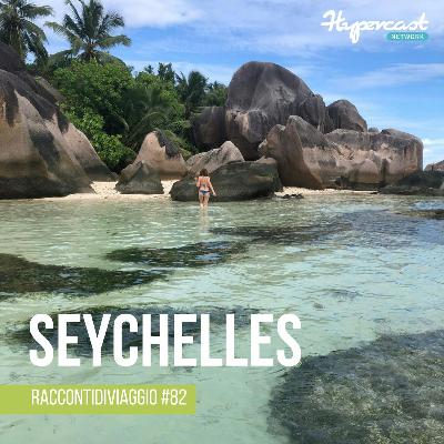 #82  Le Seychelles nel racconto di Erica Lorenzini