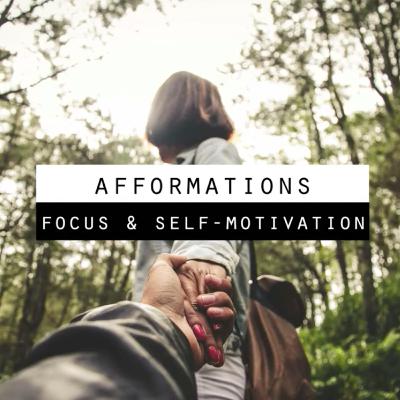 Afformations - Focus & Self-Motivation - Why?
