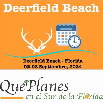 Que Planes Deerfield Beach, FL | Sep02-08,2024 Que Planes Deerfield Beach, FL | Sep02-08,2024