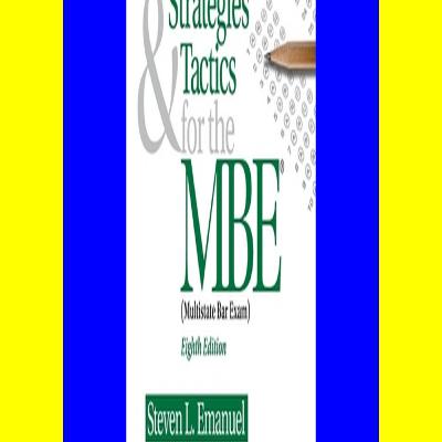 [PDF EBOOK EPUB] Strategies & Tactics for the MBE (Emanuel Bar Review) ebook