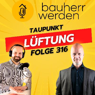 316 - Taupunktgesteuerte Lüftung für Keller und Wohnraum: Schutz vor Schimmel und Feuchtigkeit mit Uwe Schmidtke