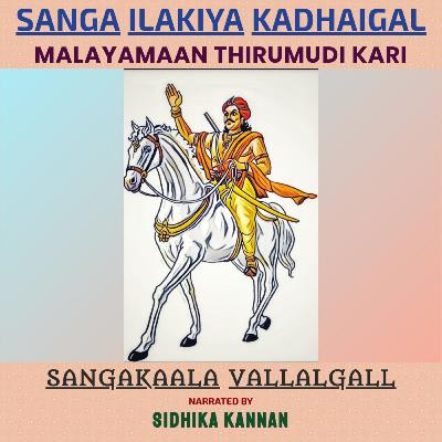 Sanga Kaala Vallalgal-Malayamaan Thirumudi Kari Sanga Kaala Vallalgal-Malayamaan Thirumudi Kari
