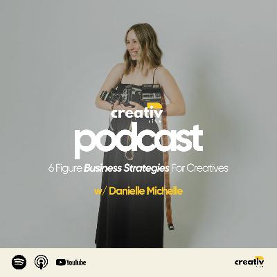 260. She Built a $140K Wedding Photography Business at 24 - The Full Story w/ Danielle Michelle Photo