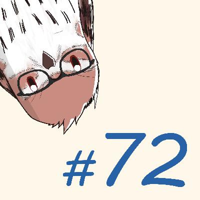 第72羽：『キツツキ的ラジオドラマ本番編〜改変編』