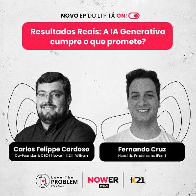 Ep. 218 - Resultados Reais: A IA Generativa cumpre o que promete?