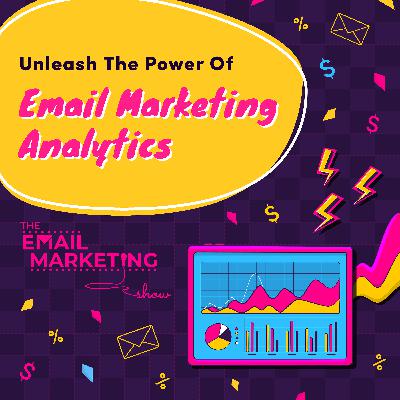 Master Your Metrics - Unleashing The Power Of Email Marketing Analytics Master Your Metrics - Unleashing The Power Of Email Marketing Analytics