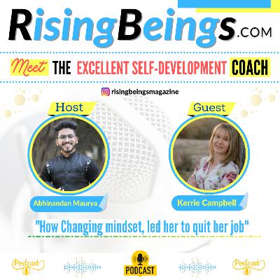 Life started changing as she changed her mindset