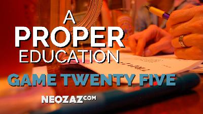 A Proper Education – Game 25