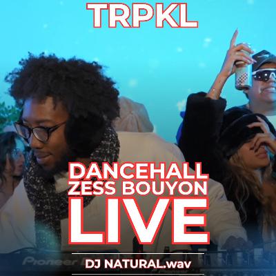 DANCEHALL ZESS BOUYON HIGH ENERGY LIVE DJ SET TRPKL SESSION 7 π΄ DJ NATURAL π§π―π² DANCEHALL ZESS BOUYON HIGH ENERGY LIVE DJ SET TRPKL SESSION 7 π΄ DJ NATURAL π§π―π²