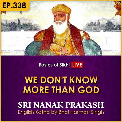 We Don't Know More Than God