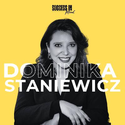 #285: Optimize Your Brain with Dominika Staniewicz #285: Optimize Your Brain with Dominika Staniewicz