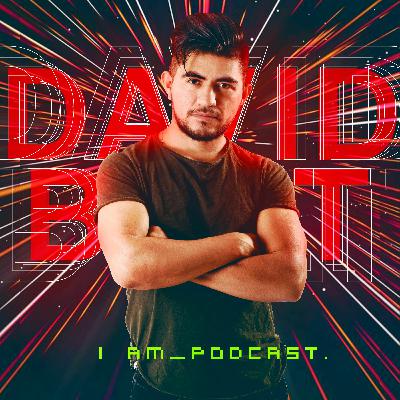 I Am - David Bolt (Podcast)