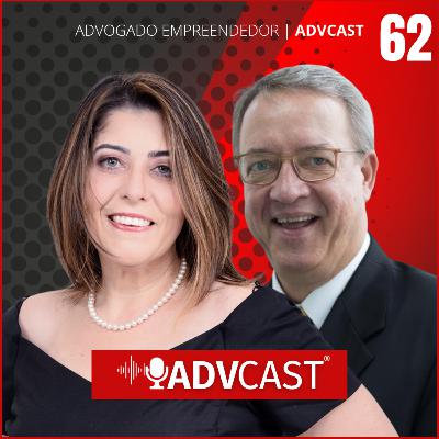 DA TEORIA À PRÁTICA: DESENVOLVENDO COMPORTAMENTOS E HABILIDADES DE LIDERANÇA NA ADVOCACIA | ADVCAST #62