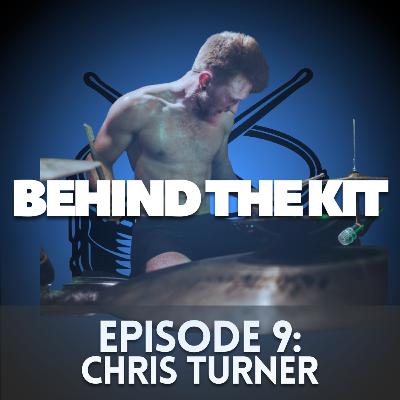 🎧 Behind The Kit Episode 9: Chris Turner (Oceans Ate Alaska | Solo Work)