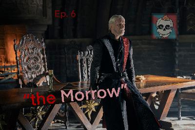 VoK 873: Blackfyrecast – “The Morrow” – A Knight of the Seven Kingdoms (S01E06 Review) VoK 873: Blackfyrecast – “The Morrow” – A Knight of the Seven Kingdoms (S01E06 Review)