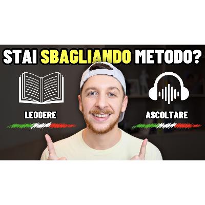 Episode 670: Leggere o Ascoltare: Qual è Il Miglior Modo Per Imparare? | Imparare l’Italiano
