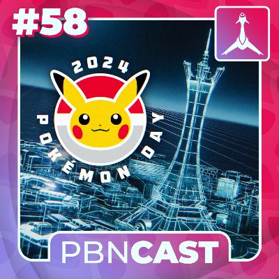 PBN Cast #58 - Pokémon Legends Z-A vem aí!