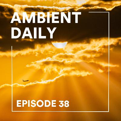 Episode 38 - Golden Hour