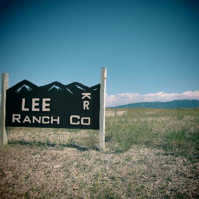 Bob Lee - Robert E. Lee Ranch - Judith Gap, MT