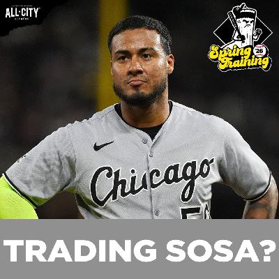 Will White Sox Trade Lenyn Sosa BEFORE Opening Day? | CHGO White Sox Podcast