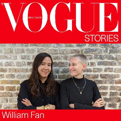 William Fan, warum muss die Mode inklusiver und diverser werden? William Fan, warum muss die Mode inklusiver und diverser werden?