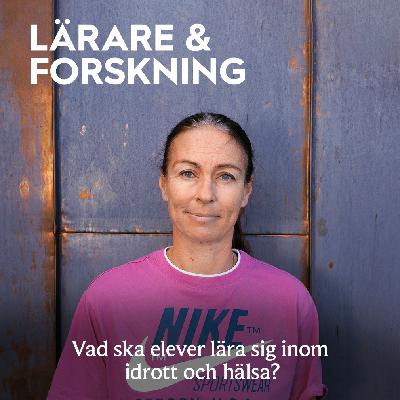 22. Vad ska elever lära sig inom idrott och hälsa?