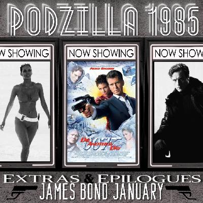 Extras & Epilogues - Die Another Day Extras & Epilogues - Die Another Day