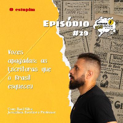 Vozes apagadas: as Escritoras que o Brasil esqueceu | Teoria Literária Vozes apagadas: as Escritoras que o Brasil esqueceu | Teoria Literária