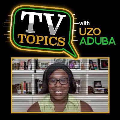 #25: UZO ADUBA Takes Us Deep Inside Her Work on THE RESIDENCE, Talks ORANGE IS THE NEW BLACK and Some Incredible TV TOPICS #25: UZO ADUBA Takes Us Deep Inside Her Work on THE RESIDENCE, Talks ORANGE IS THE NEW BLACK and Some Incredible TV TOPICS