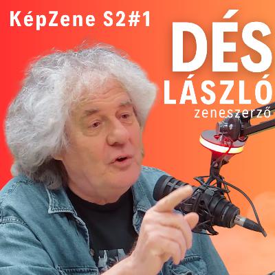 KépZene S02E01 - Dés László KépZene S02E01 - Dés László
