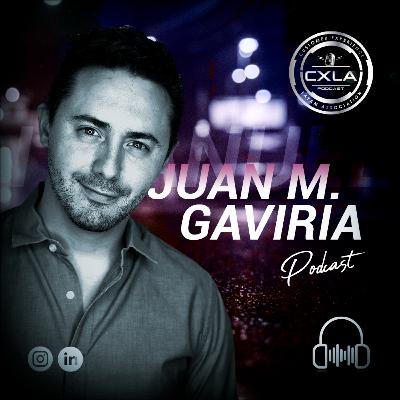 Ep.22. Juan Manuel Gaviria - COL