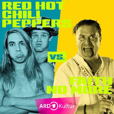 Red Hot Chili Peppers vs. Faith No More: California Hatin’