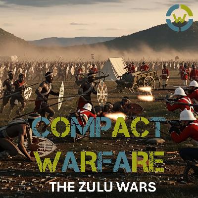 The Zulu Wars The Zulu Wars