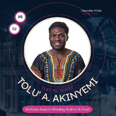 Tolu A. Akinyemi: The Lion of Newcastle Found His Roar