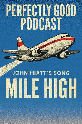 Exploring John Hiatt's 'Mile High': A Hidden Gem